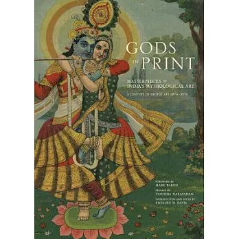 Gods in Print: Masterpieces of India’s Mythological Art: A Century of Sacred Art (1870-1970)