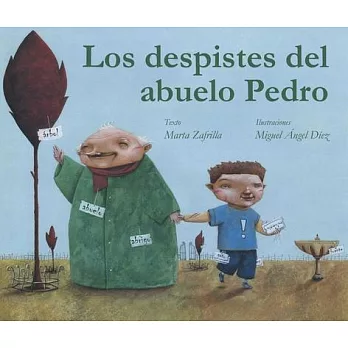 Los despistes del abuelo Pedro / Grandpa Monty’s Muddles