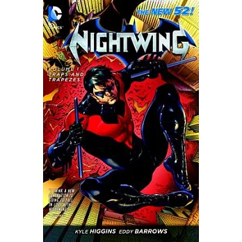 Nightwing Vol. 1: Traps and Trapezes (the New 52)