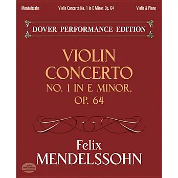 Violin Concerto in E Minor, Op. 64: With Separate Violin Part: Dover Performance Edition