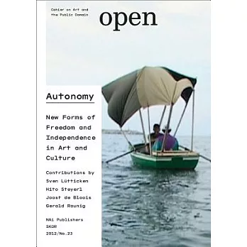 Open: New Forms of Freedom and Independence in Art and Culture