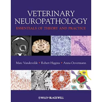 Veterinary Neuropathology: Essentials of Theory and Practice