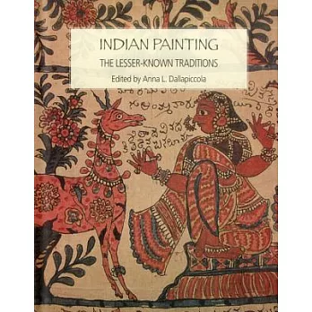 Indian Painting: The Lesser-Known Traditions