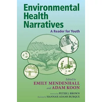 Environmental Health Narratives: A Reader for Youth
