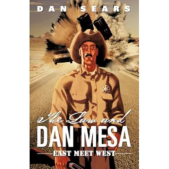 The Law and Dan Mesa: East Meet West
