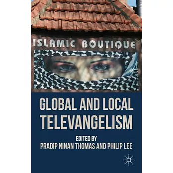 Global and Local Televangelism