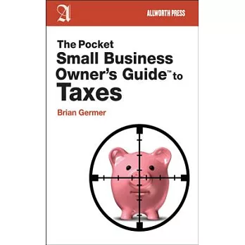 The Pocket Small Business Owner’s Guide to Taxes