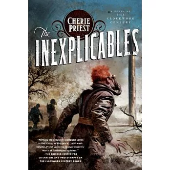 The Inexplicables: A Novel of the Clockwork Century