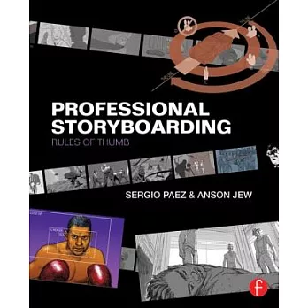 Professional Storyboarding: Rules of Thumb