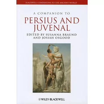 A Companion to Persius and Juvenal