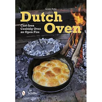 Dutch Oven: Cooking Over an Open Fire