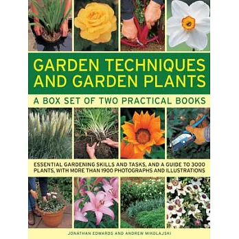 Garden Techniques and Garden Plants: A Box Set of Two Practical Books: Essential Gardening Skills and Tasks, and a Guide to 3000