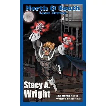 North & South: Lines Drawn