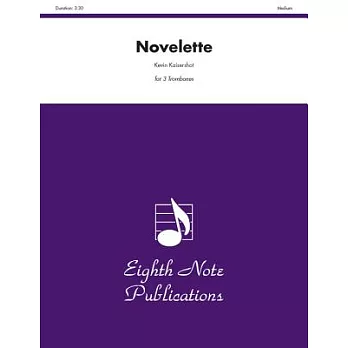 Novelette: For 3 Trombones Score and Parts