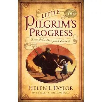 Little Pilgrim’s Progress: From John Bunyan’s Classic