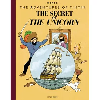 The Secret of the Unicorn: Collector’s Giant Facsimile Edition