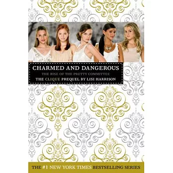 Charmed and Dangerous: The Rise of the Pretty Committee