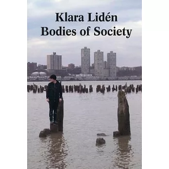 Klara Liden: Bodies of Society