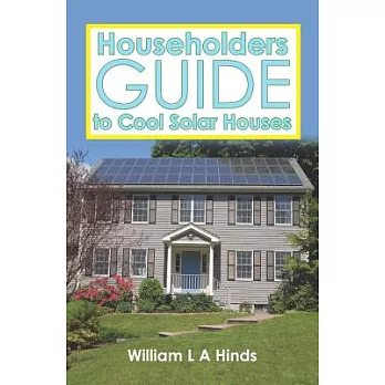 Householders Guide to Cool Solar Houses