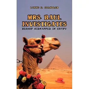 Mrs. Baul Investigates: Bishop Kidnapped in Egypt