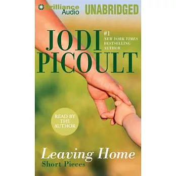 Leaving Home: Short Pieces