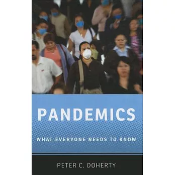 Pandemics: What Everyone Needs to Know