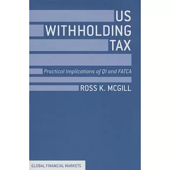 US Withholding Tax: Practical Implications of QI and FATCA