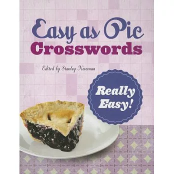 Easy as Pie Crosswords: Really Easy!: 72 Relaxing Puzzles