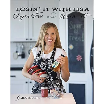 Losin’ It With Lisa Sugar Free and Lovin’ It