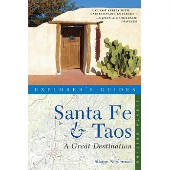 Explorer’s Guides Santa Fe & Taos: A Great Destination