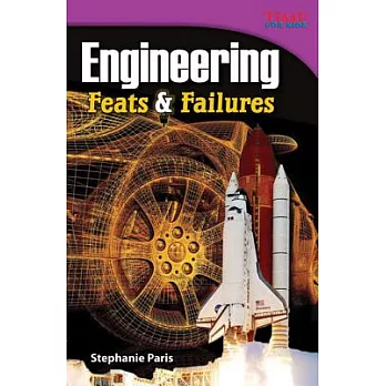 Engineering : feats & failures