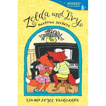 Zelda and Ivy : keeping secrets /