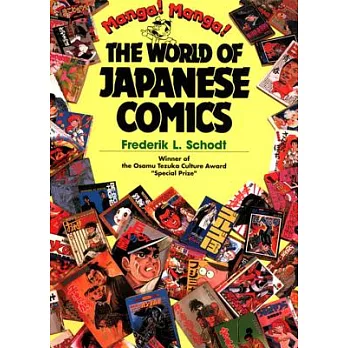 Manga! Manga!: The World of Japanese Comics