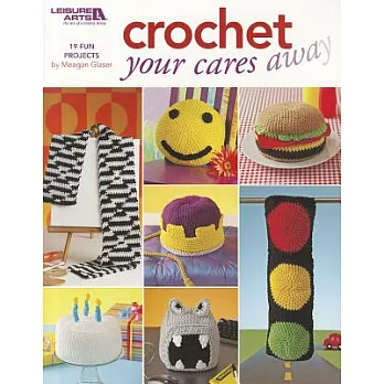 Crochet Your Cares Away