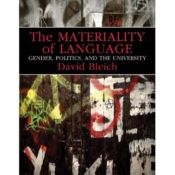 The Materiality of Language: Gender, Politics, and the University