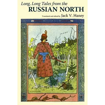 Long, Long Tales from the Russian North