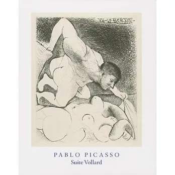 Pablo Picasso: Suite Vollard