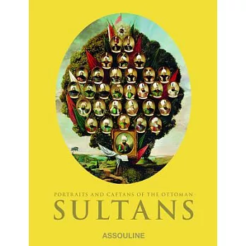Portraits and Caftans of the Ottoman Sultans