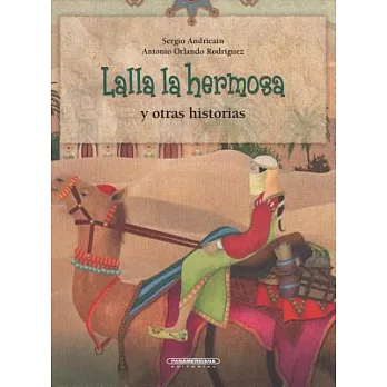 Lalla la hermosa y otras historias / Lalla the Beautiful and Other Stories