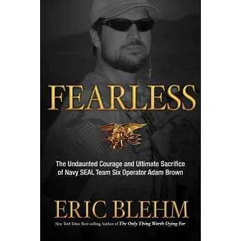 博客來-Fearless: The Undaunted Courage and Ultimate Sacrifice of Navy SEAL ...