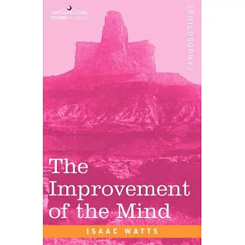 The Improvement of the Mind