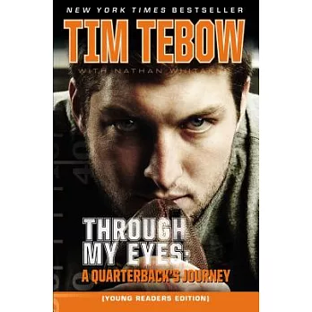 Through My Eyes: A Quarterback’s Journey, Young Reader’s Edition