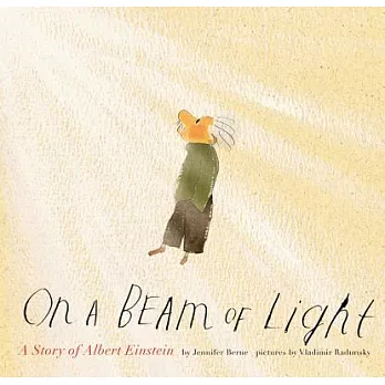On a beam of light : a story of Albert Einstein