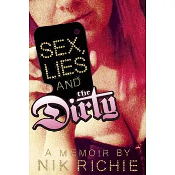 Sex, Lies and the Dirty