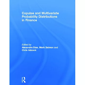 博客來-Copulae and Multivariate Probability Distributions in Finance