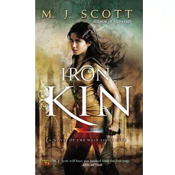 Iron Kin: A Novel of the Half-Light City
