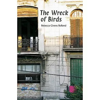 The Wreck of Birds: Poems