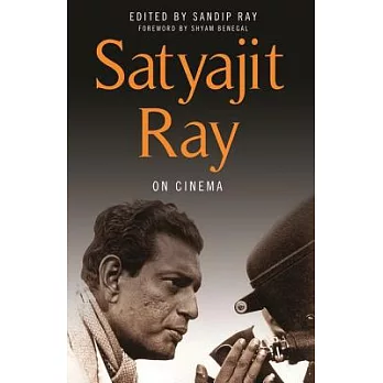 Satyajit Ray on Cinema