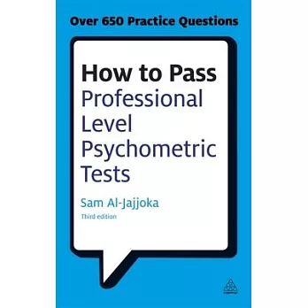 How to Pass Professional Level Psychometric Tests: Challenging Practice Questions for Graduate and Professional Recruitment