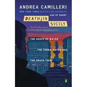 Death in Sicily: The First Three Novels in the Inspector Montalbano Series: The Shape of Water; The Terra-Cotta Dog; The Snack Thief
